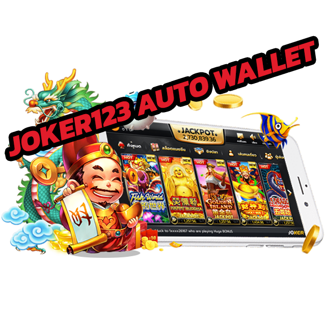 joker123 auto wallet